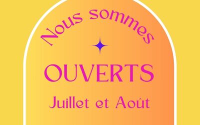 OUVERTURE  ESTIVALE